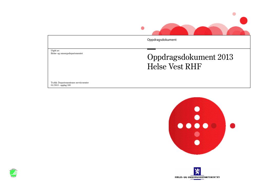 Forsiden av dokumentet Oppdragsdokument Helse Vest RHF 2013