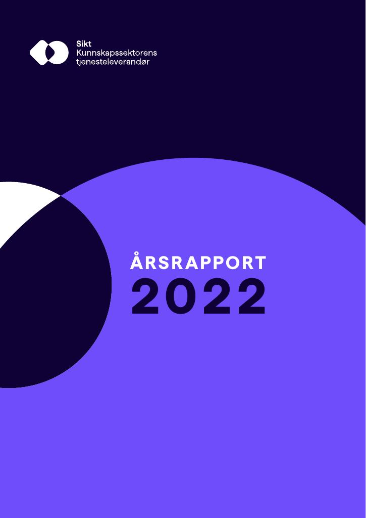 Forsiden av dokumentet Årsrapport SIKT 2022