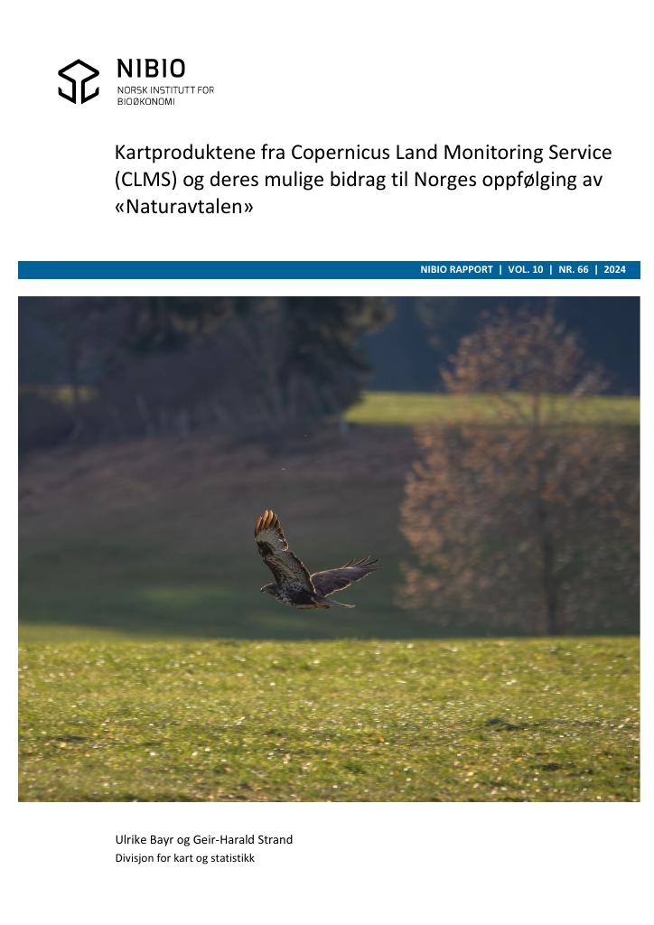 Forsiden av dokumentet Kartproduktene fra Copernicus Land Monitoring Service (CLMS) og deres mulige bidrag til Norges oppfølging av «Naturavtalen»