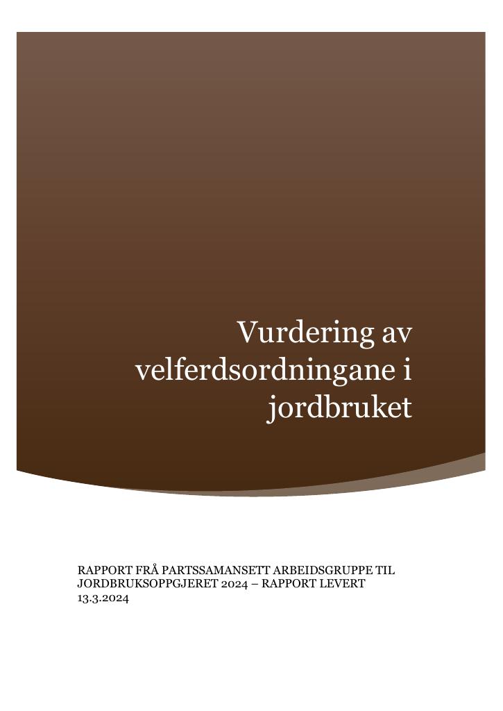 Forsiden av dokumentet Vurdering av velferdsordningane i jordbruket