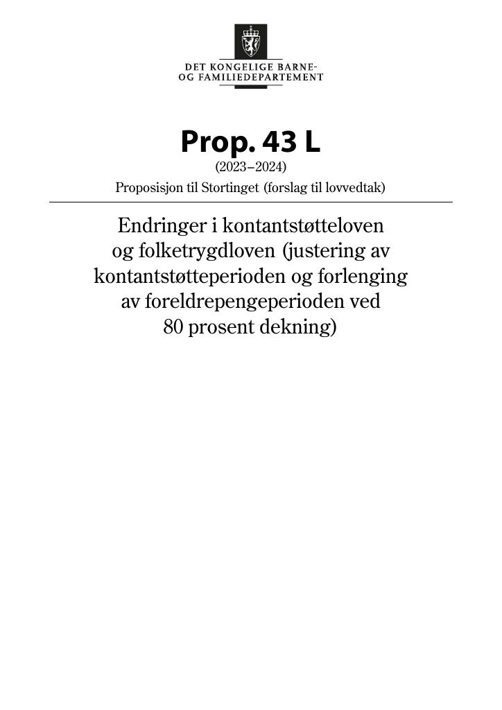 Forsiden av dokumentet Prop. 43 L (2023–2024)