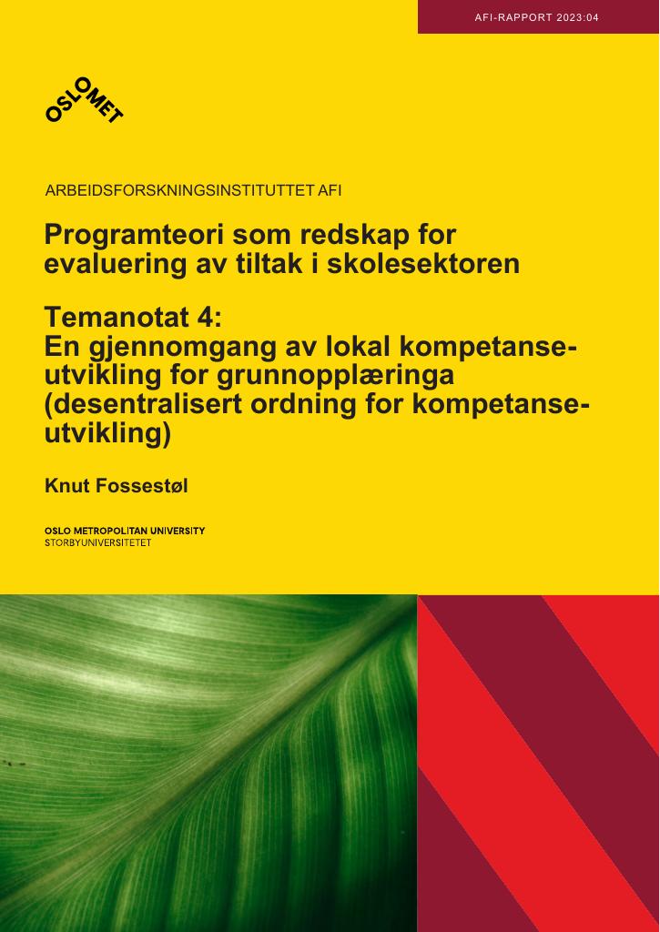 Forsiden av dokumentet Programteori som redskap for evaluering av tiltak i skolesektoren : En gjennomgang av lokal kompetanseutvikling for grunnopplæringa (desentralisert ordning for kompetanseutvikling)