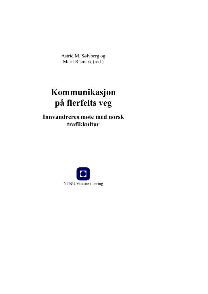 Forsiden av dokumentet Kommunikasjon på flerfelts veg : innvandreres møte med norsk trafikkultur