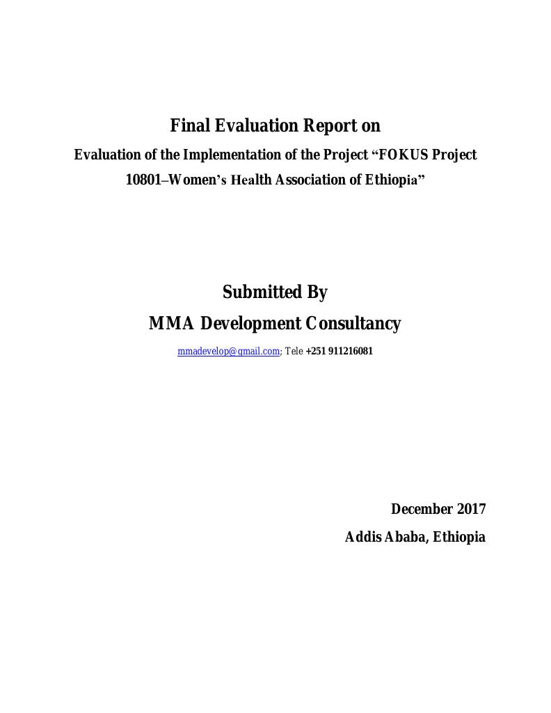 Forsiden av dokumentet Evaluation of the Implementation of the Project “FOKUS Project 10801–Women’s Health Association of Ethiopia”