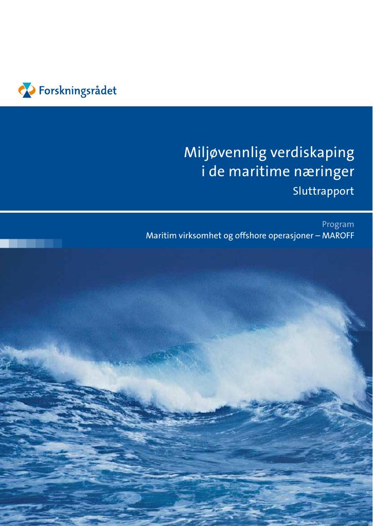 Forsiden av dokumentet Miljøvennlig verdiskaping i de maritime næringer. Sluttrapport