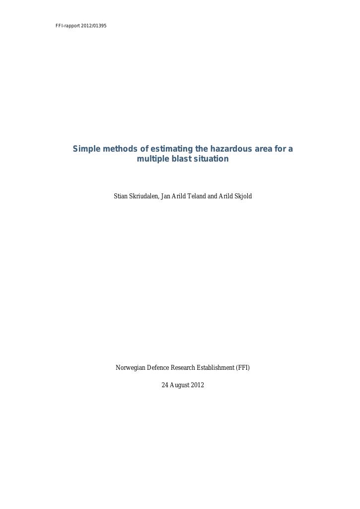 Forsiden av dokumentet Simple methods of estimating the hazardous area for a multiple blast situation