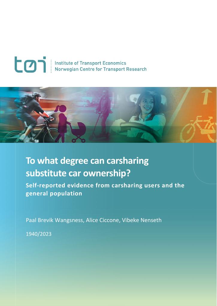 Forsiden av dokumentet To what degree can carsharing substitute car ownership? : Self-reported evidence from carsharing users and the general population