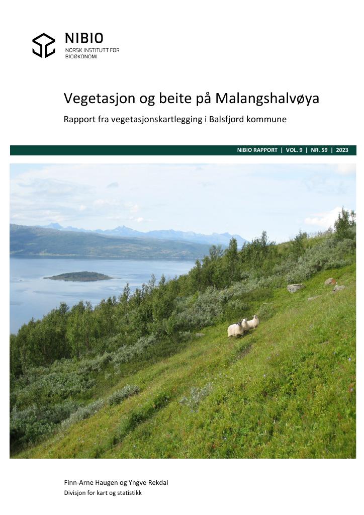 Forsiden av dokumentet Vegetasjon og beite på Malangshalvøya : Rapport fra vegetasjonskartlegging i Balsfjord kommune