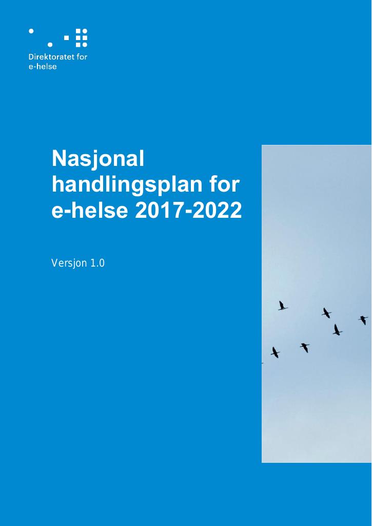 Forsiden av dokumentet Nasjonal handlingsplan for e-helse 2017-2022