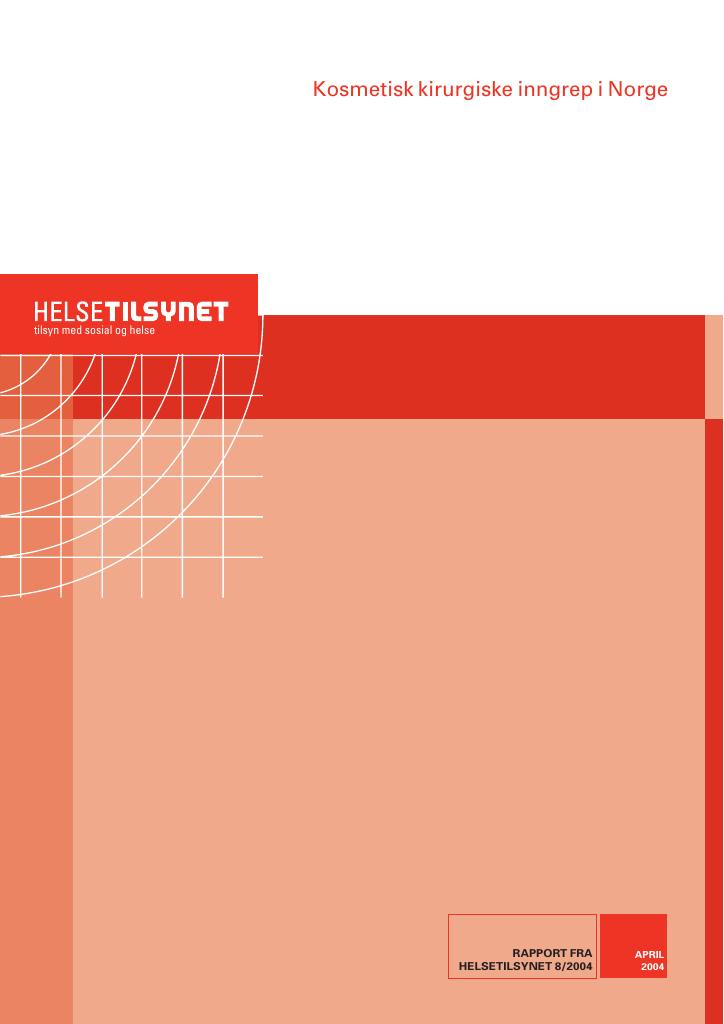 Forsiden av dokumentet Kosmetisk kirurgiske inngrep i Norge