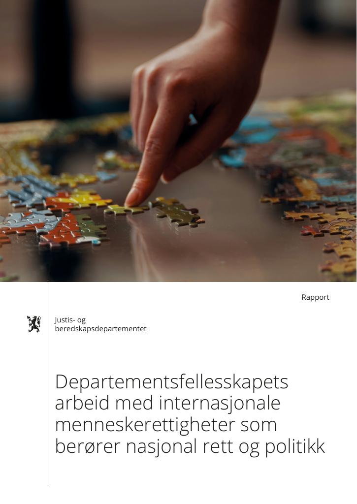 Forsiden av dokumentet Departementsfellesskapets arbeid med internasjonale menneskerettigheter som berører nasjonal rett og politikk