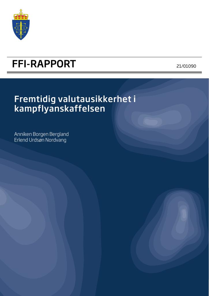 Forsiden av dokumentet Fremtidig valutausikkerhet i kampflyanskaffelsen