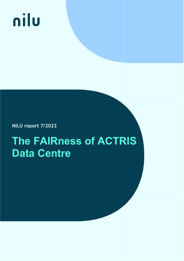 Forsiden av dokumentet The FAIRness of ACTRIS Data Centre