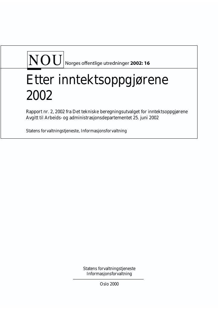 Forsiden av dokumentet NOU 2002: 16 - Etter inntektsoppgjørene 2002