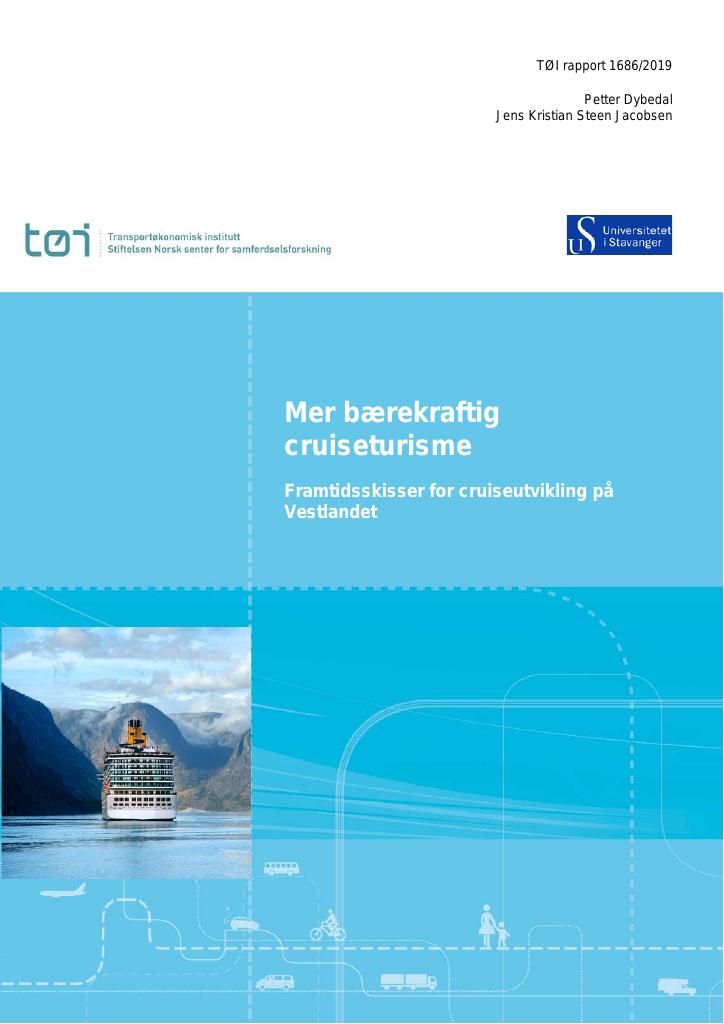Forsiden av dokumentet Mer bærekraftig cruiseturisme : Framtidsskisser for cruiseutvikling på Vestlandet