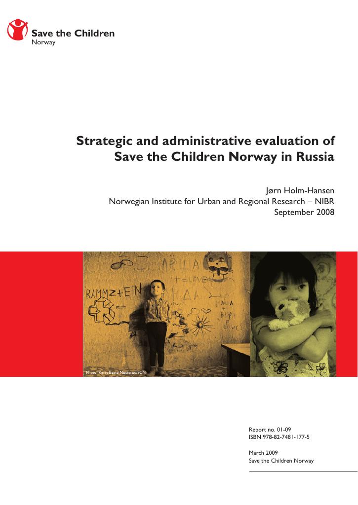 Forsiden av dokumentet Strategic and administrative evaluation of Save the Children Norway in Russia
