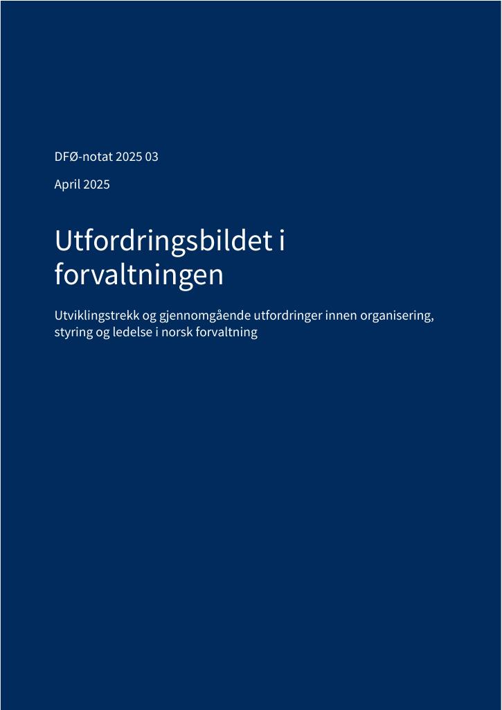 Forsiden av dokumentet Utfordringsbildet i forvaltningen