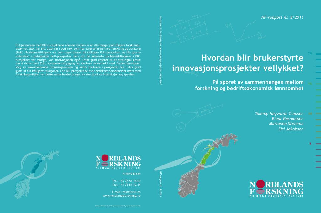 Forsiden av dokumentet Hvordan blir brukerstyrte innovasjonsprosjekter vellykket?
