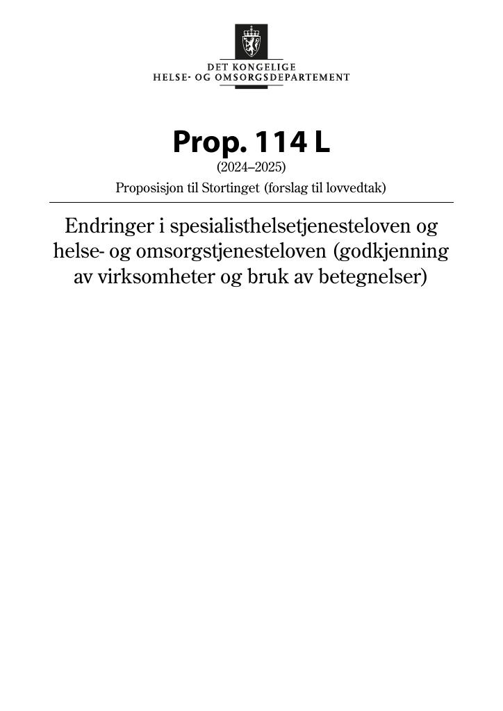 Forsiden av dokumentet Prop. 114 L (2024–2025)