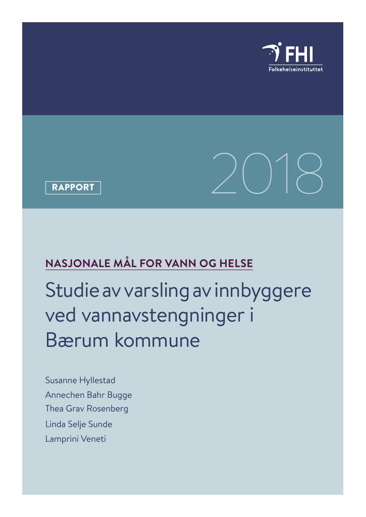 Forsiden av dokumentet Studie av varsling av innbyggere ved vannavstengninger i Bærum kommune : Nasjonale mål for vann og helse