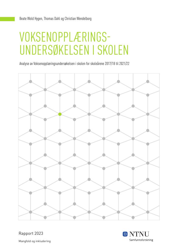 Forsiden av dokumentet Voksenopplæringsundersøkelsen i skolen : Analyse av Voksenopplæringsundersøkelsen i skolen for skoleårene 2017/18 til 2021/22
