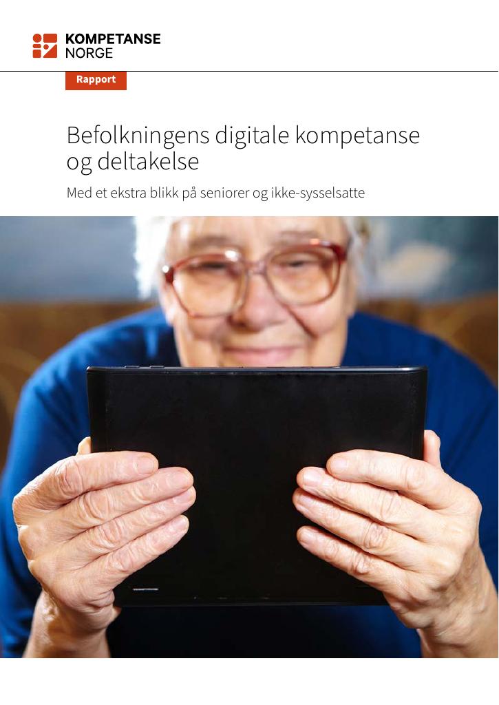 Forsiden av dokumentet Befolkningens digitale kompetanse og deltakelse : med et ekstra blikk på seniorer og ikke-sysselsatte