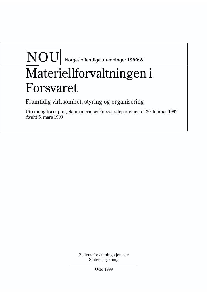 Forsiden av dokumentet NOU 1999: 8 - Materiellforvaltningen i Forsvaret