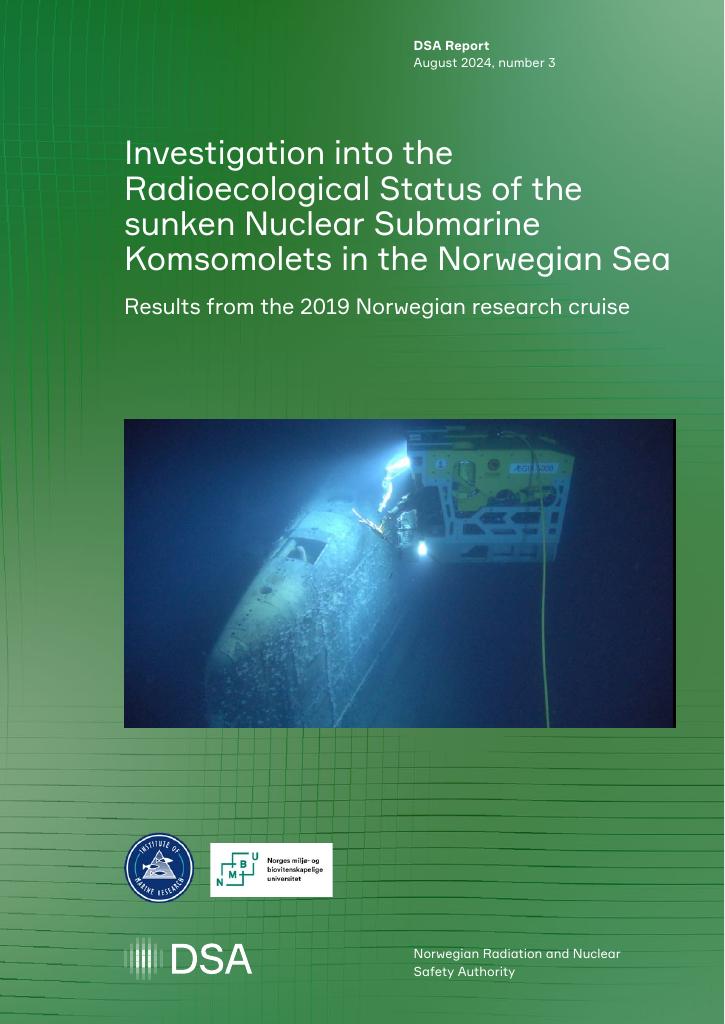 Forsiden av dokumentet Investigation into the Radioecological Status of the sunken Nuclear Submarine Komsomolets in the Norwegian Sea