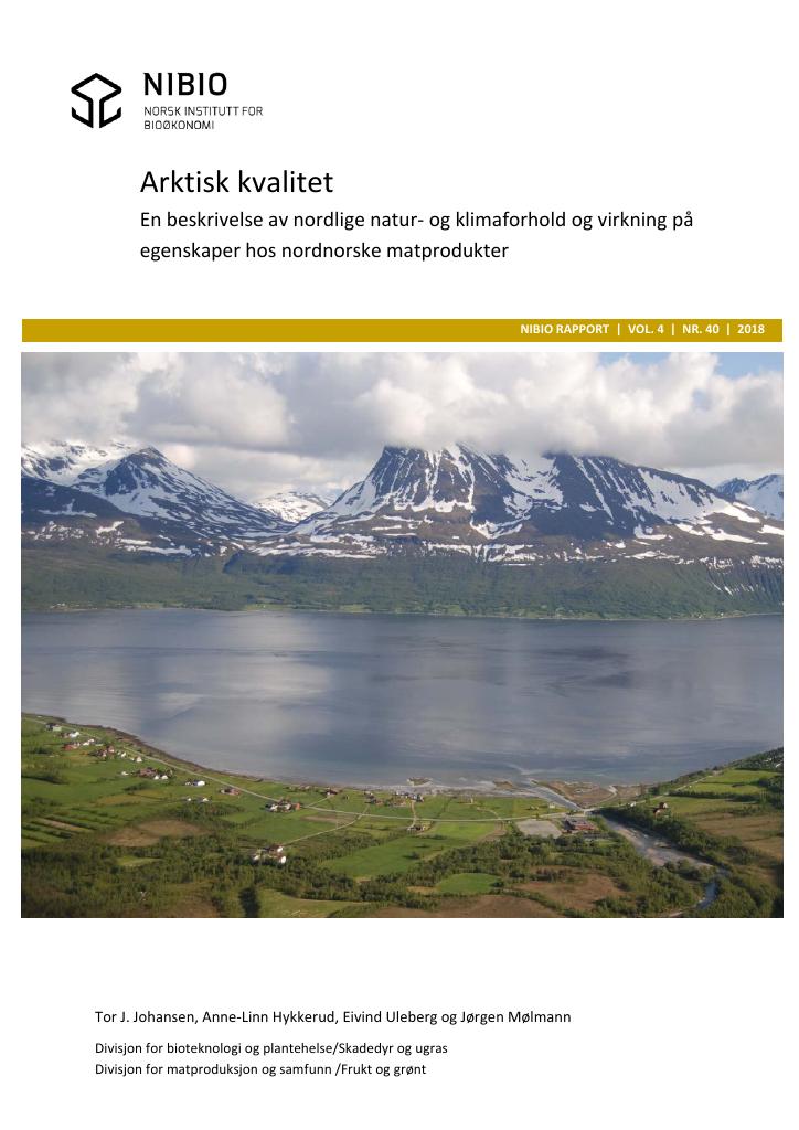Forsiden av dokumentet Arktisk kvalitet – En beskrivelse av nordlige natur- og klimaforhold og virkning på egenskaper hos nordnorske matprodukter