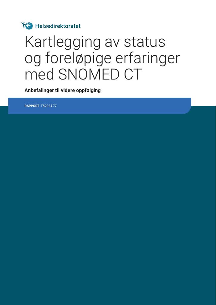 Forsiden av dokumentet Kartlegging av status og foreløpige erfaringer med SNOMED CT