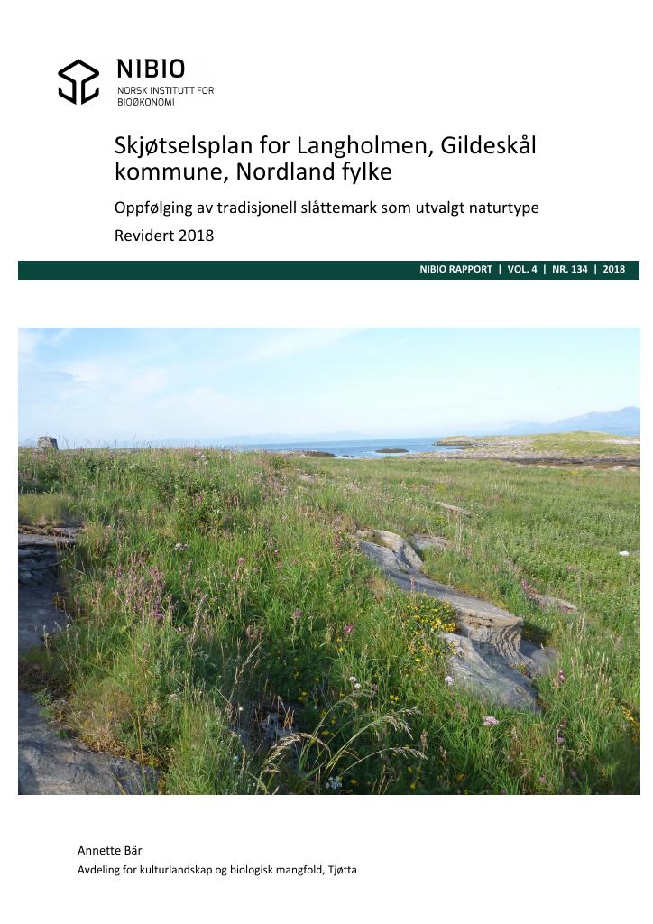 Forsiden av dokumentet Skjøtselsplan for Langholmen, Gildeskål kommune, Nordland fylke. Oppfølging av tradisjonell slåttemark som utvalgt naturtype. Revidert 2018