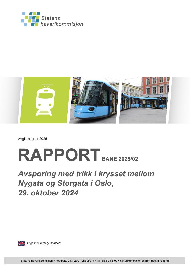 Forsiden av dokumentet Avsporing med trikk i krysset mellom Nygata og Storgata i Oslo, 29. oktober 2024