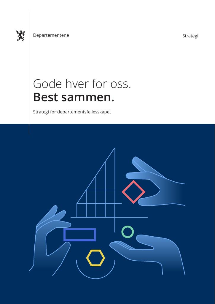 Forsiden av dokumentet Strategi for departementsfellesskapet
