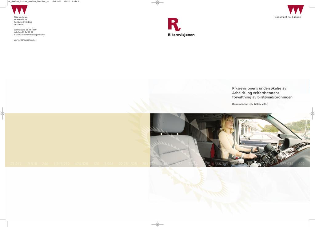 Forsiden av dokumentet Riksrevisjonens undersøkelse av Arbeids- og velferdsetatens forvaltning av bilstønadsordningen