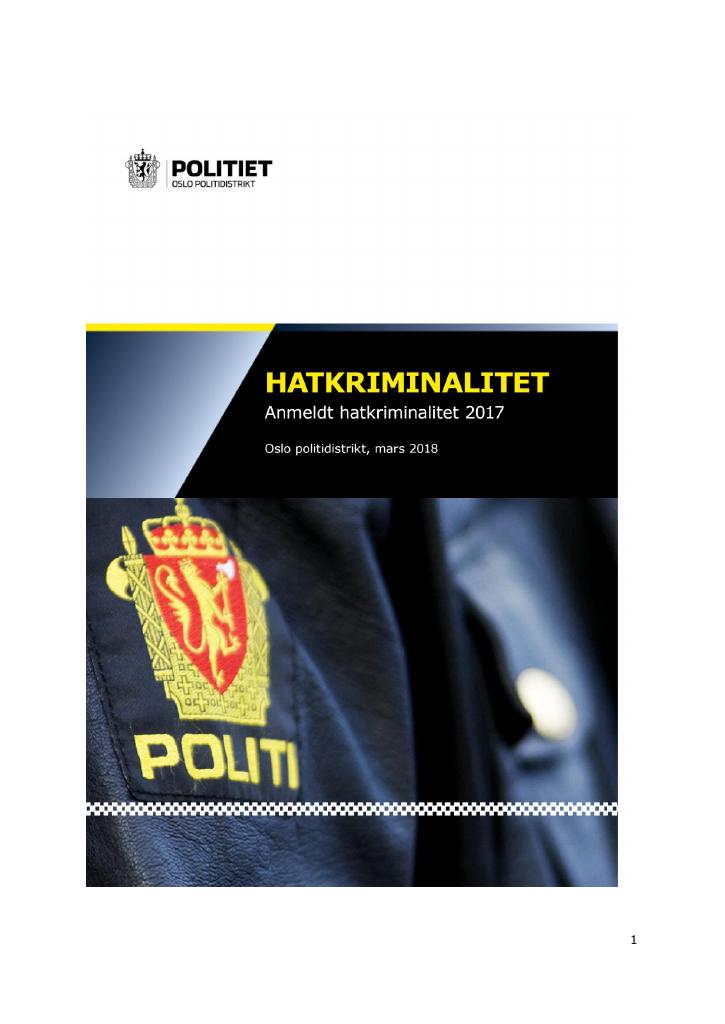 Forsiden av dokumentet Anmeldt hatkriminalitet i Oslo 2017