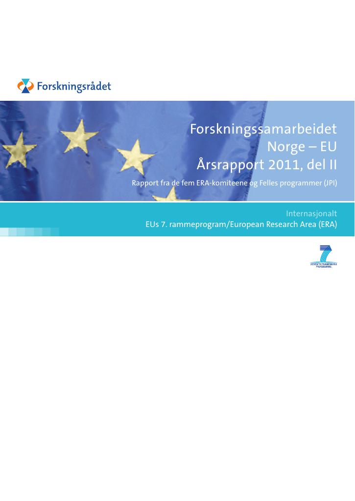 Forsiden av dokumentet Årsrapport Forskningsrådet 2011 - Del 2 Forskningssamarbeidet Norge-EU