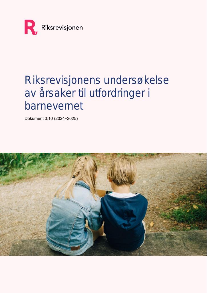 Forsiden av dokumentet Riksrevisjonens undersøkelse av årsaker til utfordringer i barnevernet