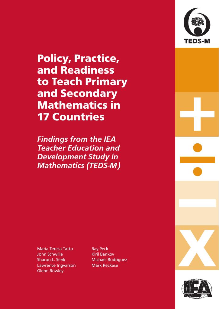 Forsiden av dokumentet Policy, Practice, and Readiness to Teach Primary and Secondary Mathematics in 17 Countries