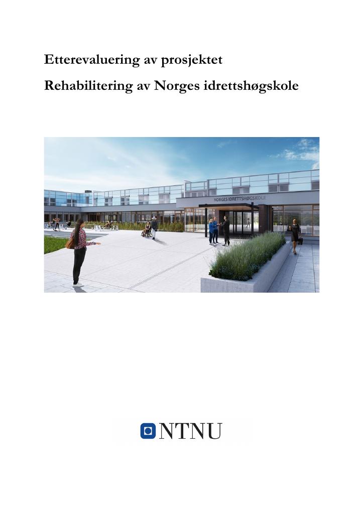 Forsiden av dokumentet Etterevaluering av prosjektet Rehabilitering av Norges idrettshøgskole