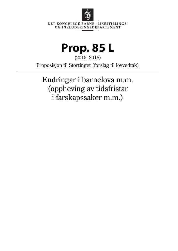Forsiden av dokumentet Prop. 85 L (2015–2016)