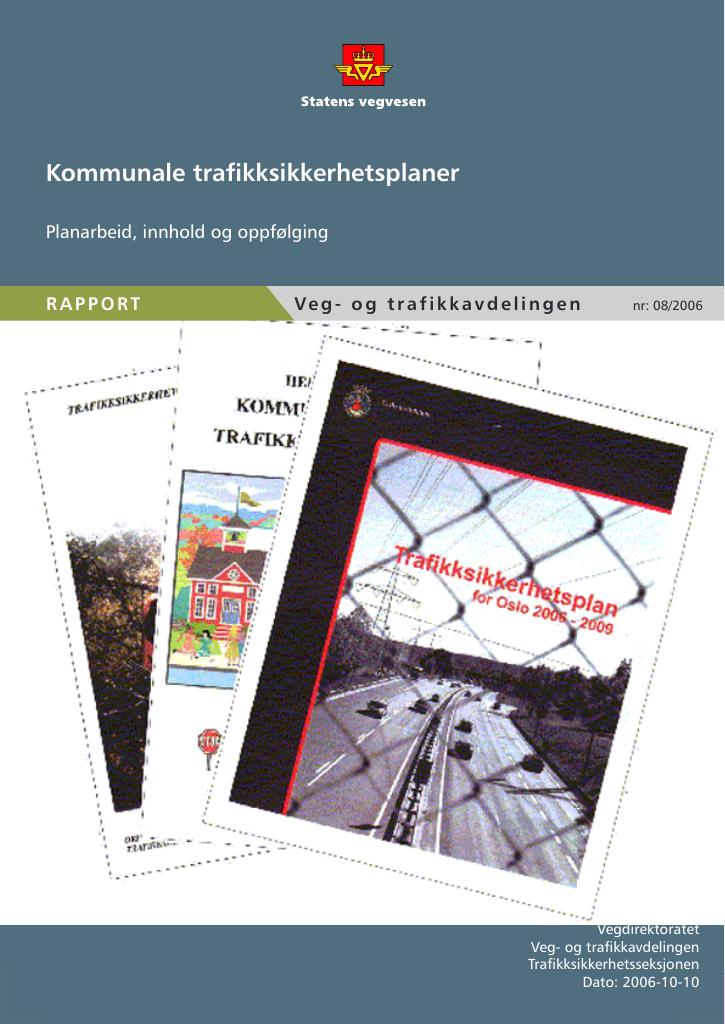 Forsiden av dokumentet Kommunale trafikksikkerhetsplaner : planarbeid, innhold og oppfølging