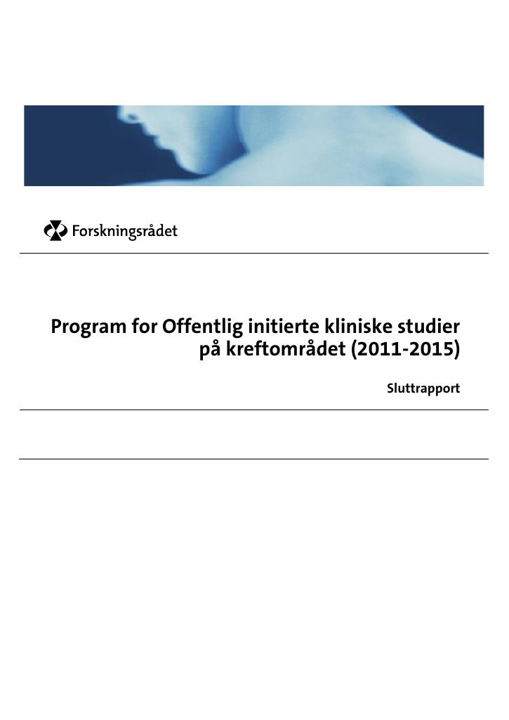 Forsiden av dokumentet Program for Offentlig initierte kliniske studier på kreftområdet (2011-2015)