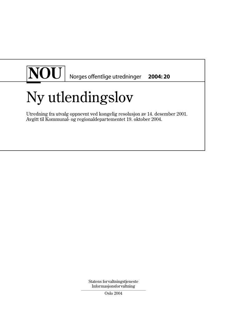 Forsiden av dokumentet NOU 2004: 20 - Ny utlendingslov