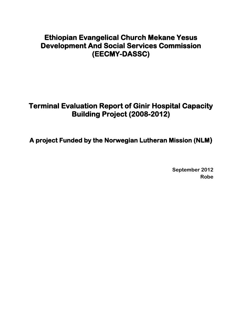 Forsiden av dokumentet Final Evaluation Report 2012 Ginnir Hospital Capacity Building Project (GHCBP)