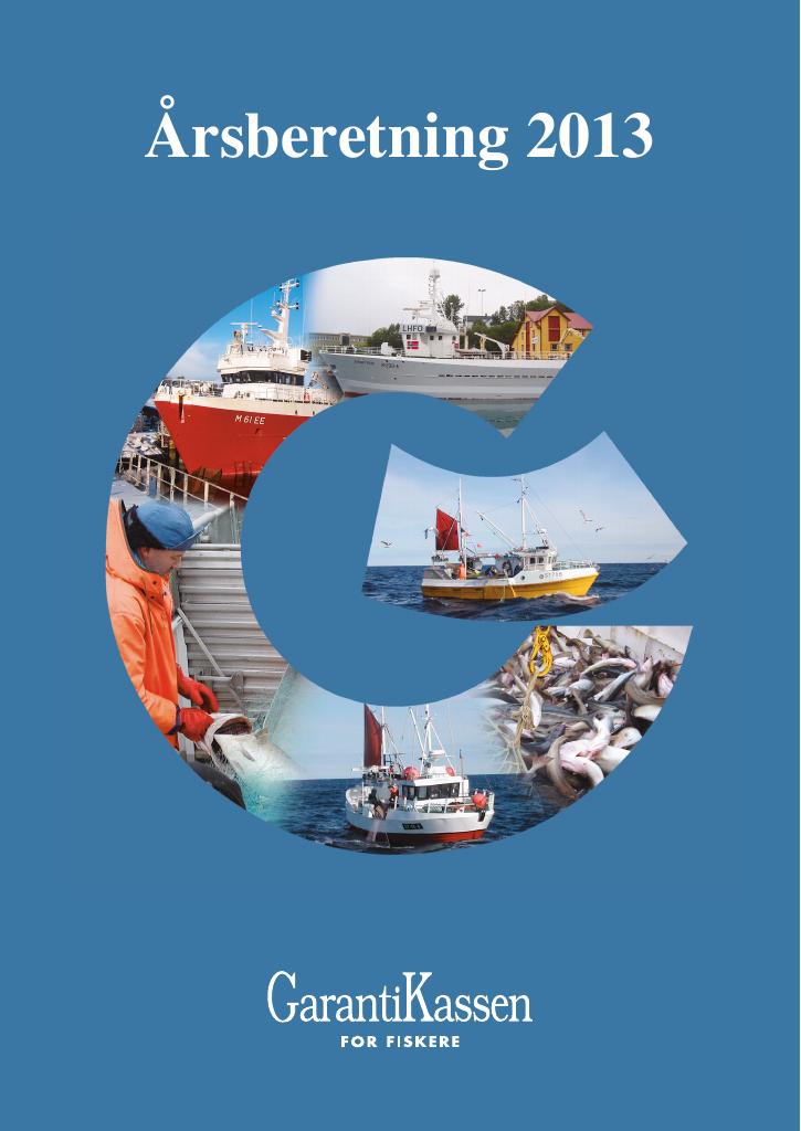 Forsiden av dokumentet Årsrapport Garantikassen for fiskere 2013
