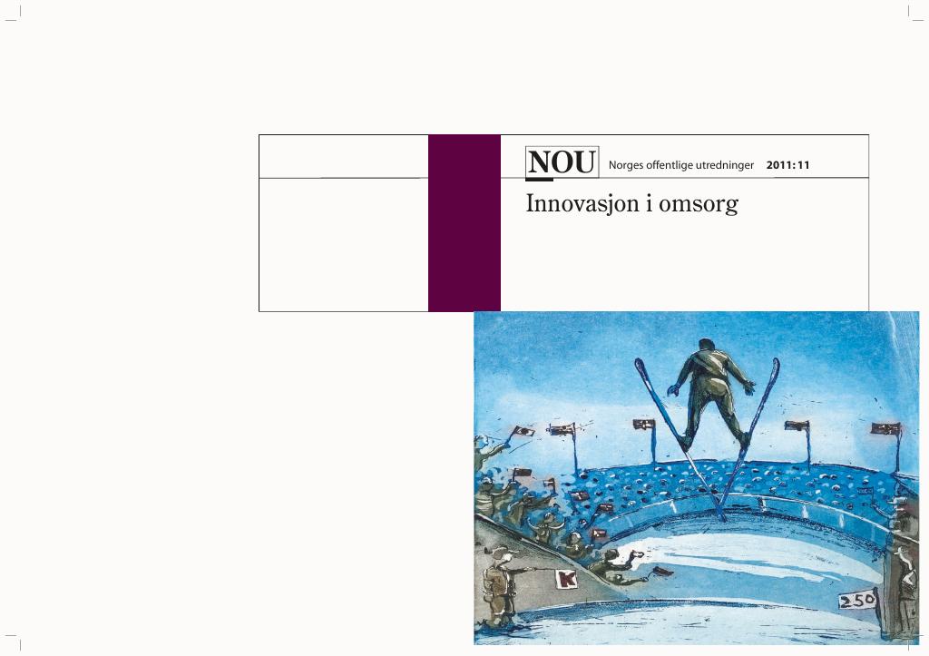 Forsiden av dokumentet NOU 2011: 11 - Innovasjon i omsorg