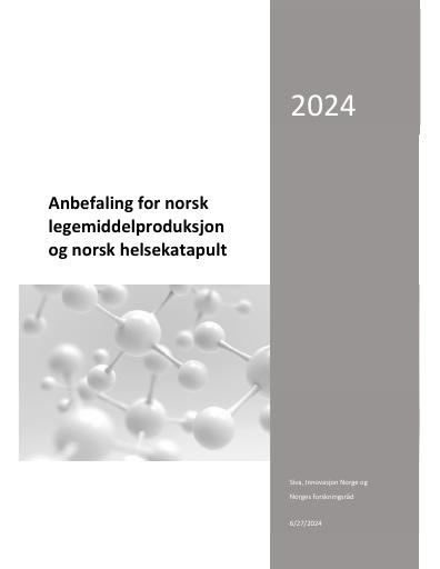 Forsiden av dokumentet Rapport om norsk legemiddelproduksjon og helsekatapult