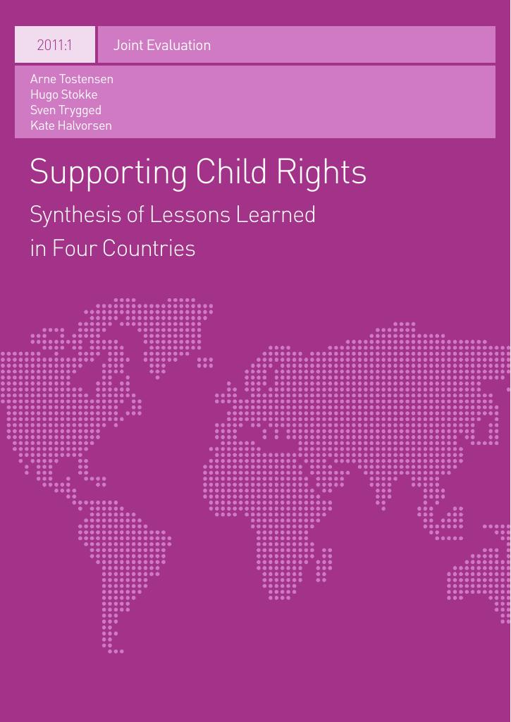 Forsiden av dokumentet Supporting Child Rights Synthesis of Lessons Learned in Four Countries