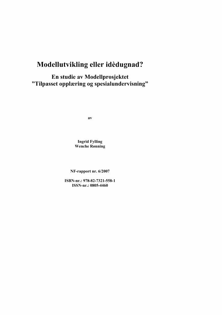 Forsiden av dokumentet Modellprosjektet Tilpasset opplæring og spesialundervisning - Følgeforskning, 2007