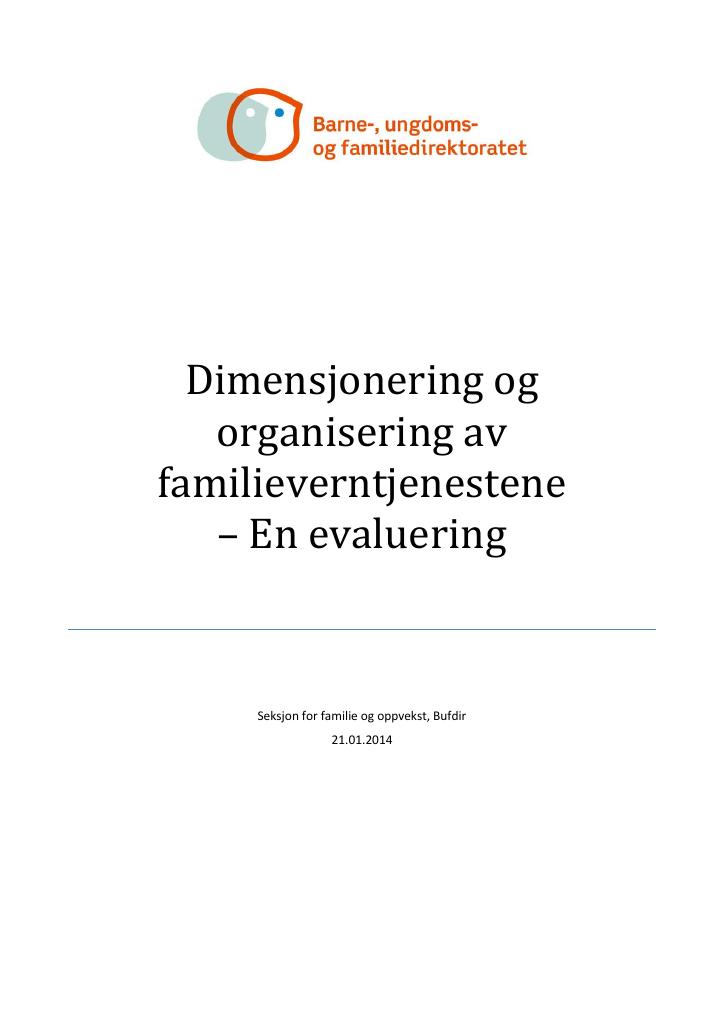 Forsiden av dokumentet Dimensjonering og organisering av familieverntjenestene.